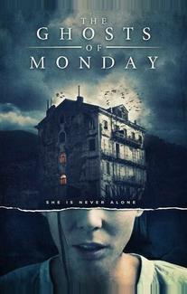 The Ghosts of Monday
