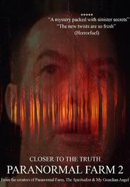 Паранормальная Ферма 2: Ближе к истине