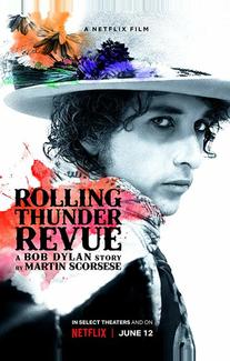 Rolling Thunder Revue: История Боба Дилана Мартина Скорсезе